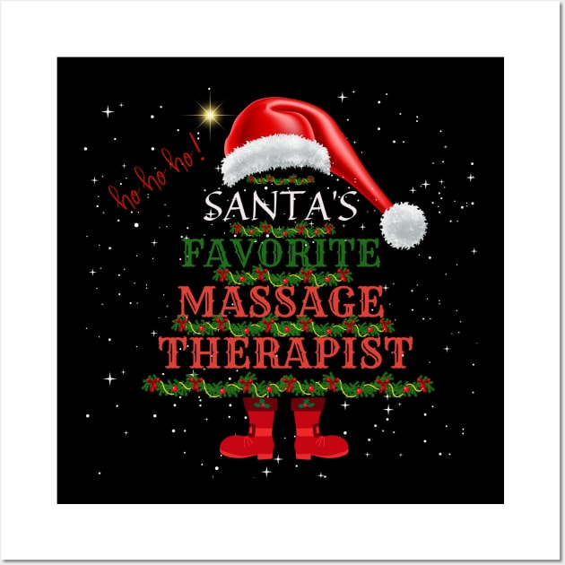 Santa's Favorite Massage Therapist Santa Hat Ho Ho Ho Wall Art by Positive Designer